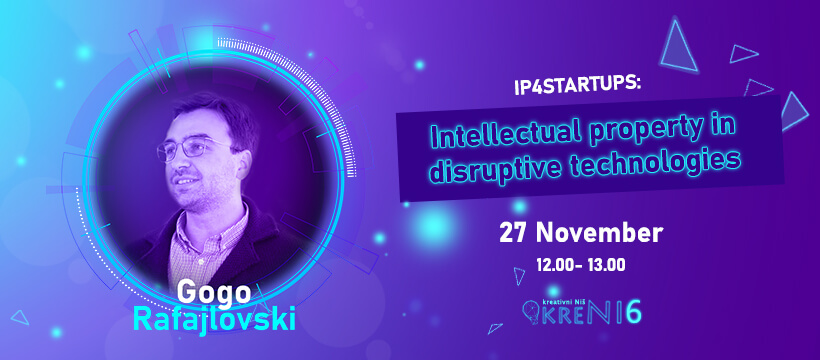 Lecture - IP4STARTUPS: Intellectual property in disruptive technologies